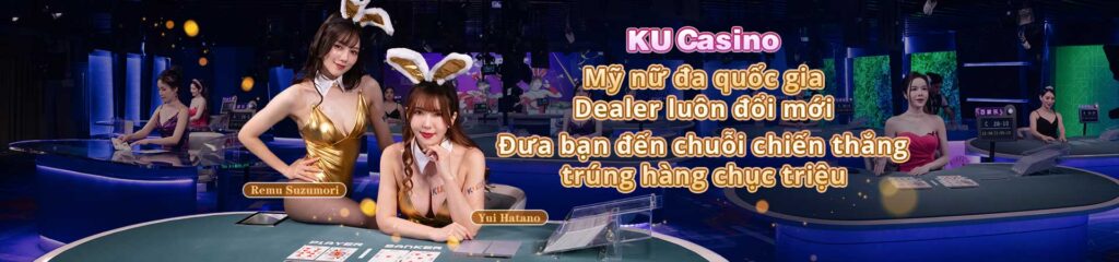 Mỹ nữ đa quốc gia, dealer luôn đổi mới, đưa bạn đến chuỗi chiến thắng trúng hàng chục triệu – Tham gia ngay Kubet để bắt đầu hành trình may mắn của bạn! | Kubet 🎖 ku casino đăng ký kubet đăng nhập ku 24/7